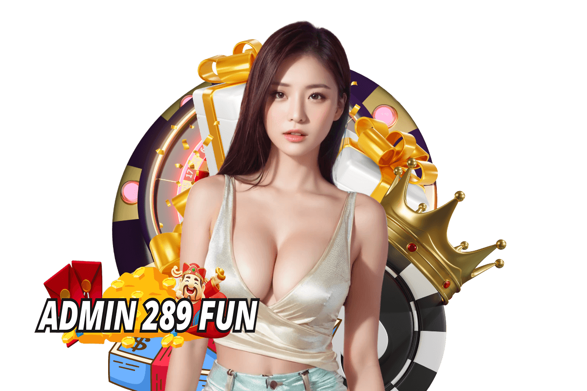 admin 289 fun ทางเข้า